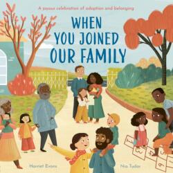 When You Joined Our Family (ISBN: 9781838915506)