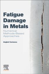 Fatigue Damage in Metals (ISBN: 9780128233412)