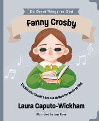 Fanny Crosby (ISBN: 9781784987473)