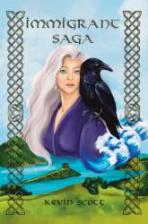 Immigrant Saga (ISBN: 9781037117985)