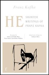 He: Shorter Writings of Franz Kafka (ISBN: 9781787478213)