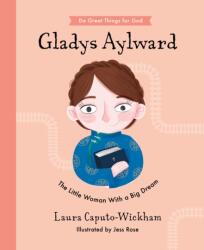 Gladys Aylward (ISBN: 9781784986551)