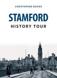 Stamford History Tour (ISBN: 9781445659305)