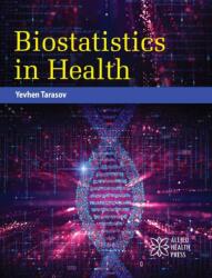 Biostatistics in Health (ISBN: 9781779562500)