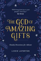 The God of Amazing Gifts (ISBN: 9781784987664)