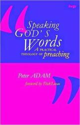 Speaking God's words (ISBN: 9780851111711)