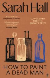 How to Paint a Dead Man (ISBN: 9780571315635)