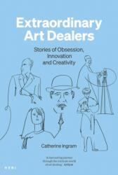 Extraordinary Art Dealers (ISBN: 9781911736332)