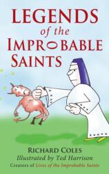 Legends of the Improbable Saints (ISBN: 9780232530025)
