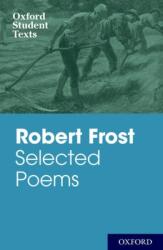 Oxford Student Texts: Robert Frost: Poezii alese (ISBN: 9780198325710)
