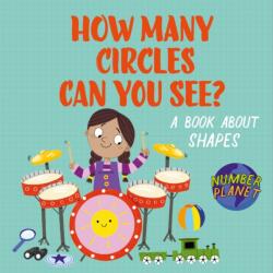 Number Planet: How Many Circles Can You See? (ISBN: 9781526330888)