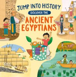 Jump into History: Discover the Ancient Egyptians (ISBN: 9781526330512)