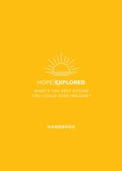 Hope Explored Handbook (ISBN: 9781784986827)