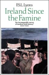 Ireland Since the Famine (ISBN: 9780007330959)