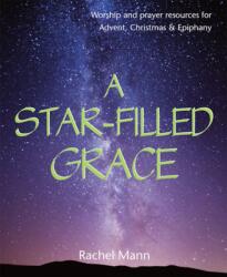 A Star-Filled Grace (ISBN: 9781849524421)