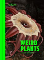 Weird Plants (ISBN: 9781842468562)