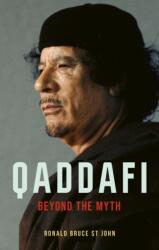 Qaddafi - Ronald Bruce St John (ISBN: 9781836391869)