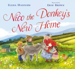 Nico The Donkey's New Home (ISBN: 9781738485970)