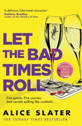 Let the Bad Times Roll (ISBN: 9781529385427)