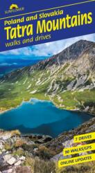 Tatra Mountains of Poland and Slovakia Sunflower Walking Guide (ISBN: 9781856915816)