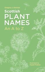 Scottish Plant Names: An A-Z (ISBN: 9781836920168)