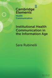 Institutional Health Communication in the Information Age (ISBN: 9781009380003)