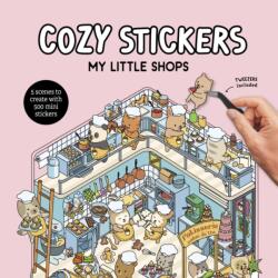Cozy Stickers: My Little Shops (ISBN: 9781761501814)