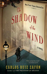 Shadow of the Wind - Carlos Ruiz Zafon, Lucia Graves (ISBN: 9780143034902)