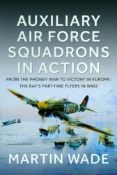 Auxiliary Air Force Squadrons in Action (ISBN: 9781036127121)