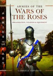 Armies of the Wars of the Roses (ISBN: 9781036123055)