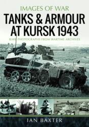 Tanks and Armour at Kursk 1943 (ISBN: 9781036122638)