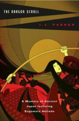 The Dragon Scroll - Ingrid J. Parker (ISBN: 9780143035329)