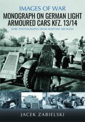 Monograph on German Light Armoured Cars Kfz. 13/14 (ISBN: 9781036139384)