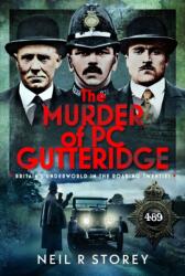 The Murder of PC Gutteridge (ISBN: 9781036136970)