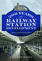 200 Years of Railway Station Development (ISBN: 9781036136659)