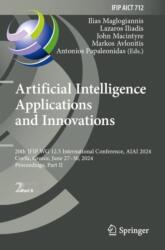 Artificial Intelligence Applications and Innovations (ISBN: 9783031632174)