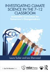 Investigating Climate Science in the 7-12 Classroom (ISBN: 9781041148593)
