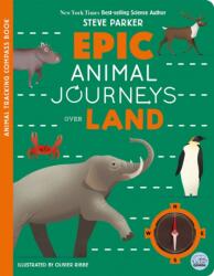 Epic Animal Journeys Over Land (ISBN: 9781836160465)