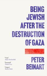 Being Jewish After the Destruction of Gaza (ISBN: 9781805464549)