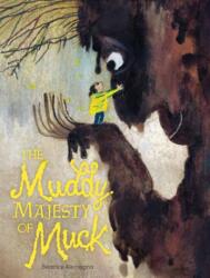 The Muddy Majesty of Muck - ALEMAGNA BEATRICE (ISBN: 9781662641305)