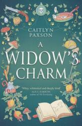 A Widow's Charm - Caitlyn Paxson (ISBN: 9781529440508)