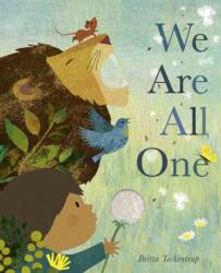 We Are All One - Britta Teckentrup (ISBN: 9781838919184)