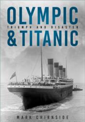 Olympic and Titanic (ISBN: 9781803996738)