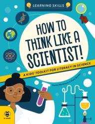 How to Think Like a Scientist (ISBN: 9781916851979)