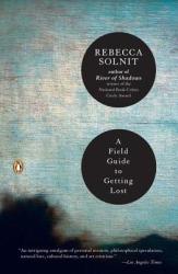 Field Guide to Getting Lost - Rebecca Solnit (ISBN: 9780143037248)