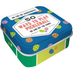 On-the-Go Amusements: 50 Ways to Play Pickleball (ISBN: 9781797242316)