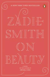 On Beauty - Zadie Smith (ISBN: 9780143037743)