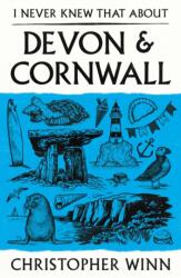 I Never Knew That About Devon and Cornwall (ISBN: 9781529980660)