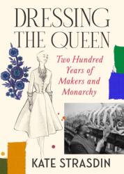 Dressing the Queen (ISBN: 9781784745332)