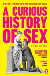 A Curious History of Sex (ISBN: 9781804999882)